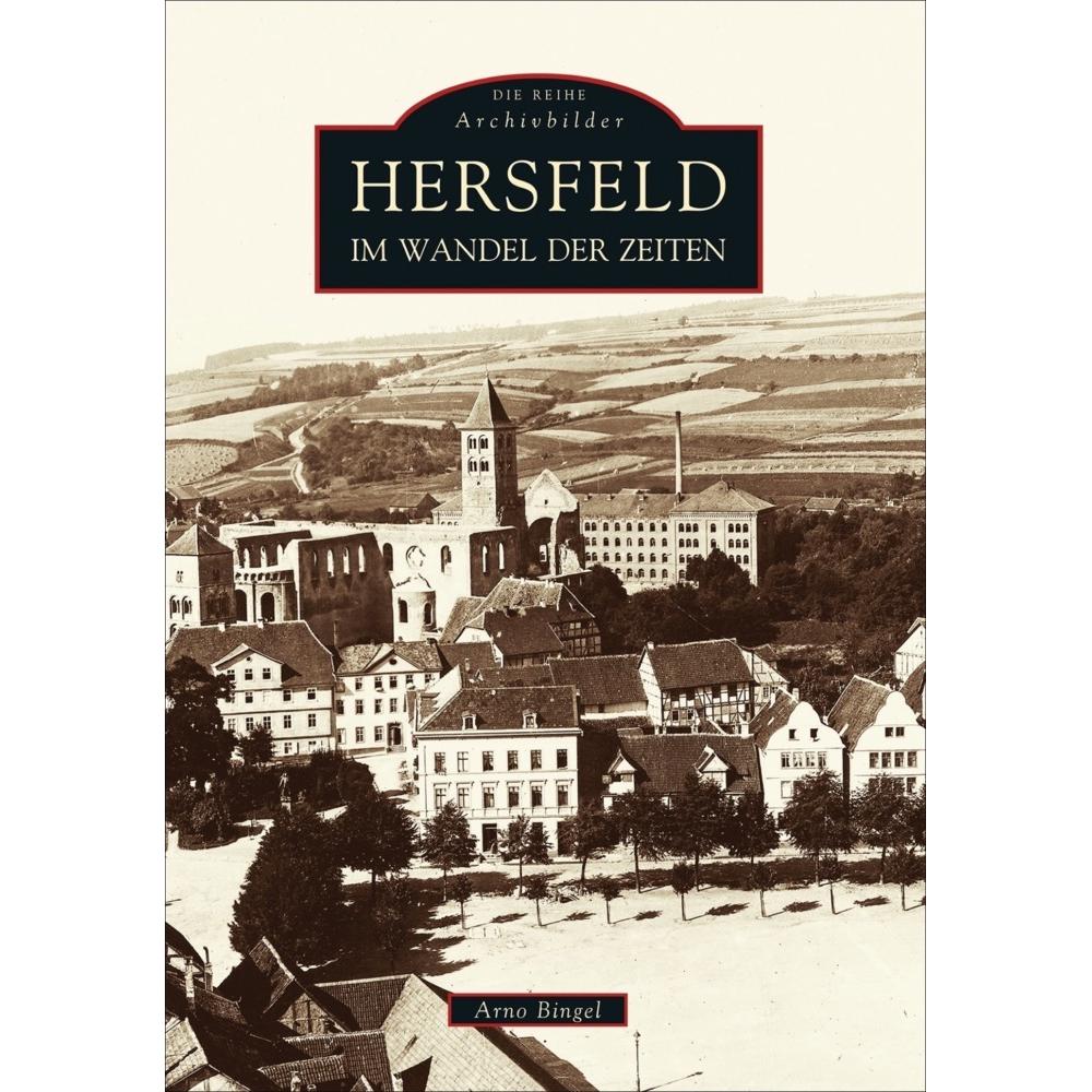 Hersfeld im Wandel der Zeiten, Sachbücher