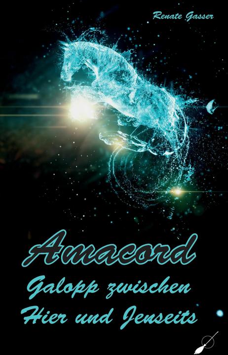 Produktbild Amacord - Galopp zwischen Hier und Jenseits (Deutsch, Renate Gasser, 2015)