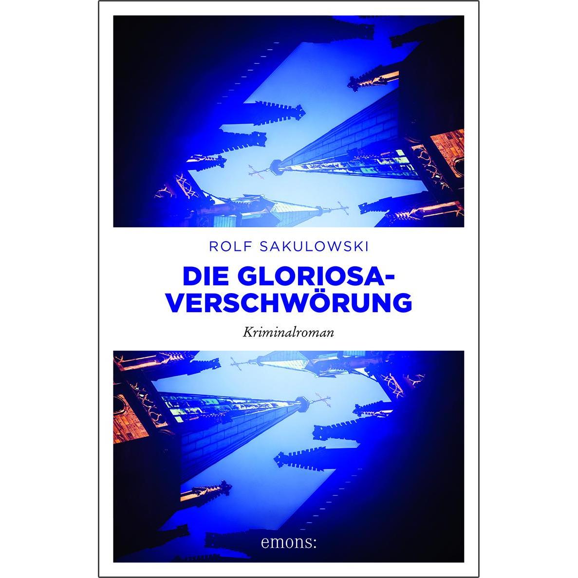 Thumbnail - Die Gloriosa-Verschwörung, Belletristik von Rolf Sakulowski