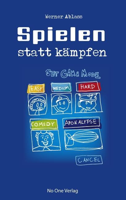 Energie-Label Spielen statt kämpfen (Deutsch, Ablass, Werner, 2010)