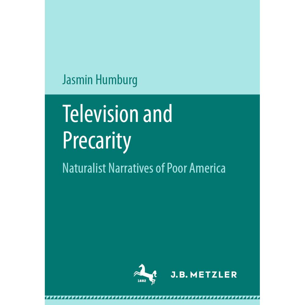 Television and Precarity, Fachbücher von Jasmin Humburg