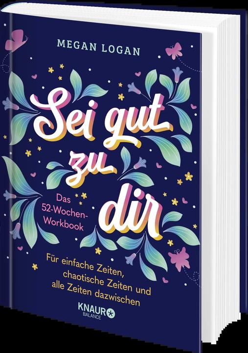 Immagine prodotto Sei gut zu dir (Tedesco, Megan Logan, Alexandra Baisch, 2023)