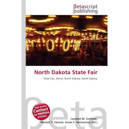 North Dakota State Fair, Fachbücher von Susan F. Marseken, Lambert M. Surhone, Miriam T. Timpledon
