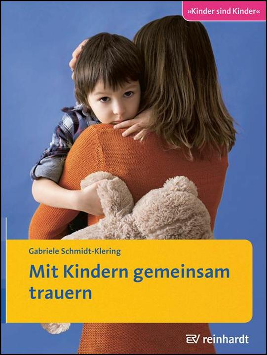 Produktbild Mit Kindern gemeinsam trauern (Deutsch, Schmidt-Klering Gabriele, 2017)