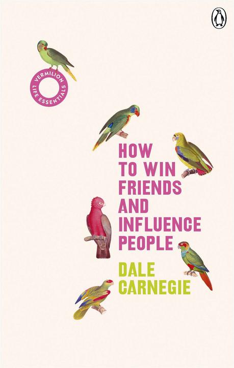 Produktbild Vermilion How to Win Friends and Influence People (Englisch, Dale Carnegie, 2019)