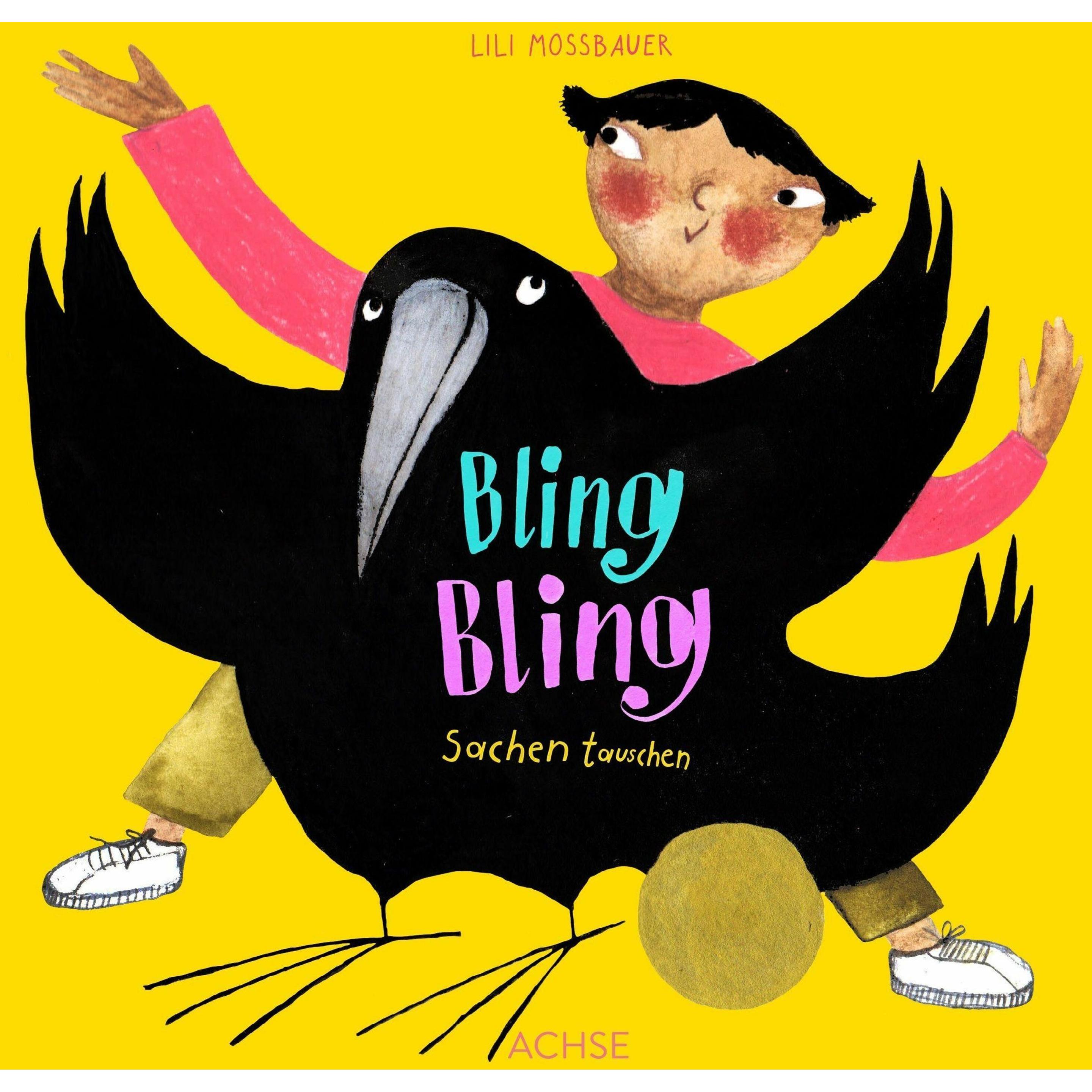 Bling Bling Sachen tauschen, Kinderbücher von Lili Mossbauer