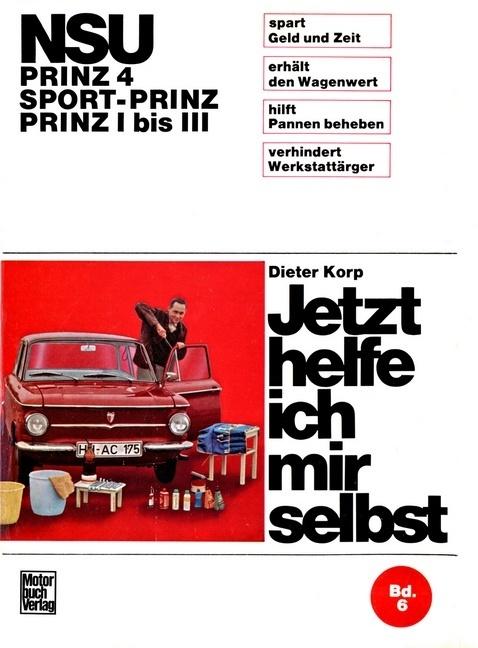 Produktbild NSU - Prinz 4 / Sport-Prinz / Prinz I bis III (Deutsch, Dieter Korp, 1970)