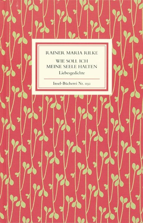 Produktbild Wie soll ich meine Seele halten (Deutsch, Rainer Maria Rilke, 1994)