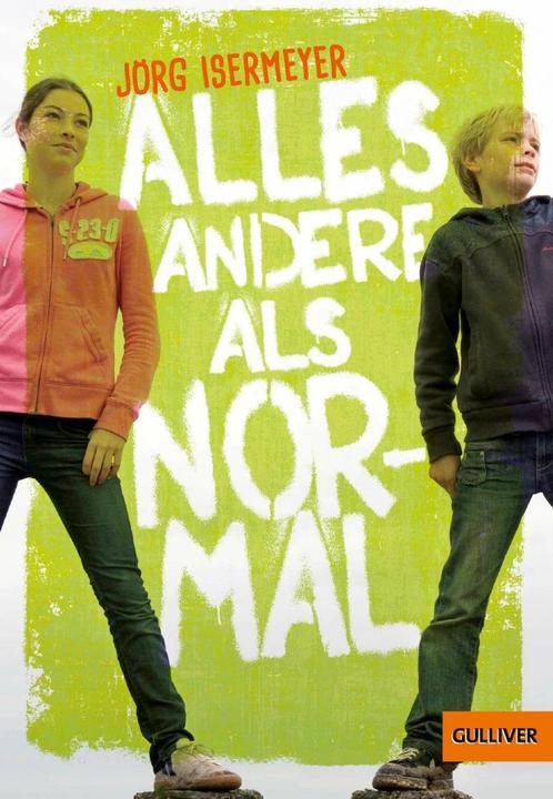 Alles andere als normal (Jörg Isermeyer, Kerstin Schürmann, Deutsch)