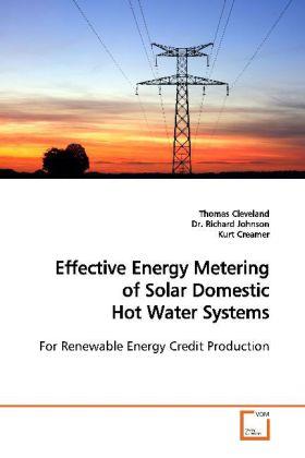 Produktbild Effective Energy Metering of Solar Domestic Hot Water Systems (Thomas Cleveland, 2009)