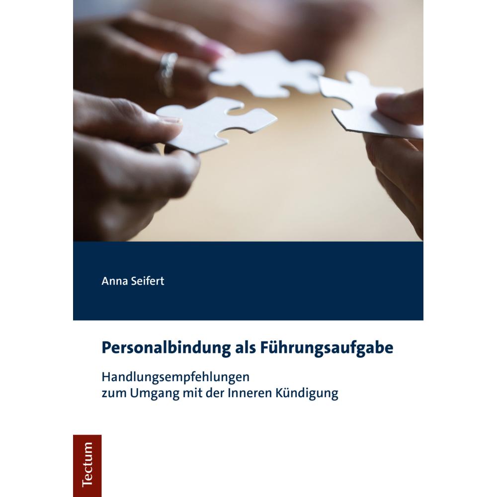 Seifert:Personalbindung als Führungsauf, Fachbücher von Anna Seifert