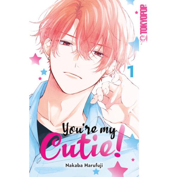 You're My Cutie! 01, Belletristik von Maria Römer, Nakaba Harufuji
