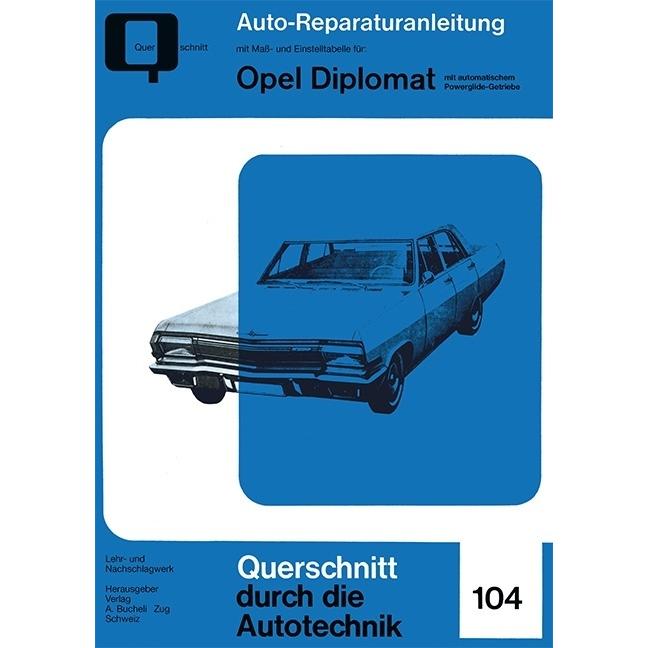 Opel Diplomat, Ratgeber