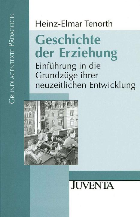 Produktbild Geschichte der Erziehung (Deutsch, Heinz-Elmar Tenorth, 2010)