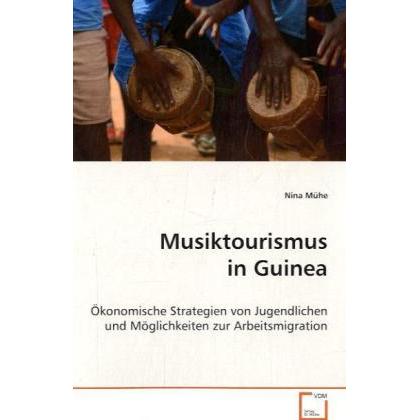 Musiktourismus in Guinea, Fachbücher von Nina Mühe