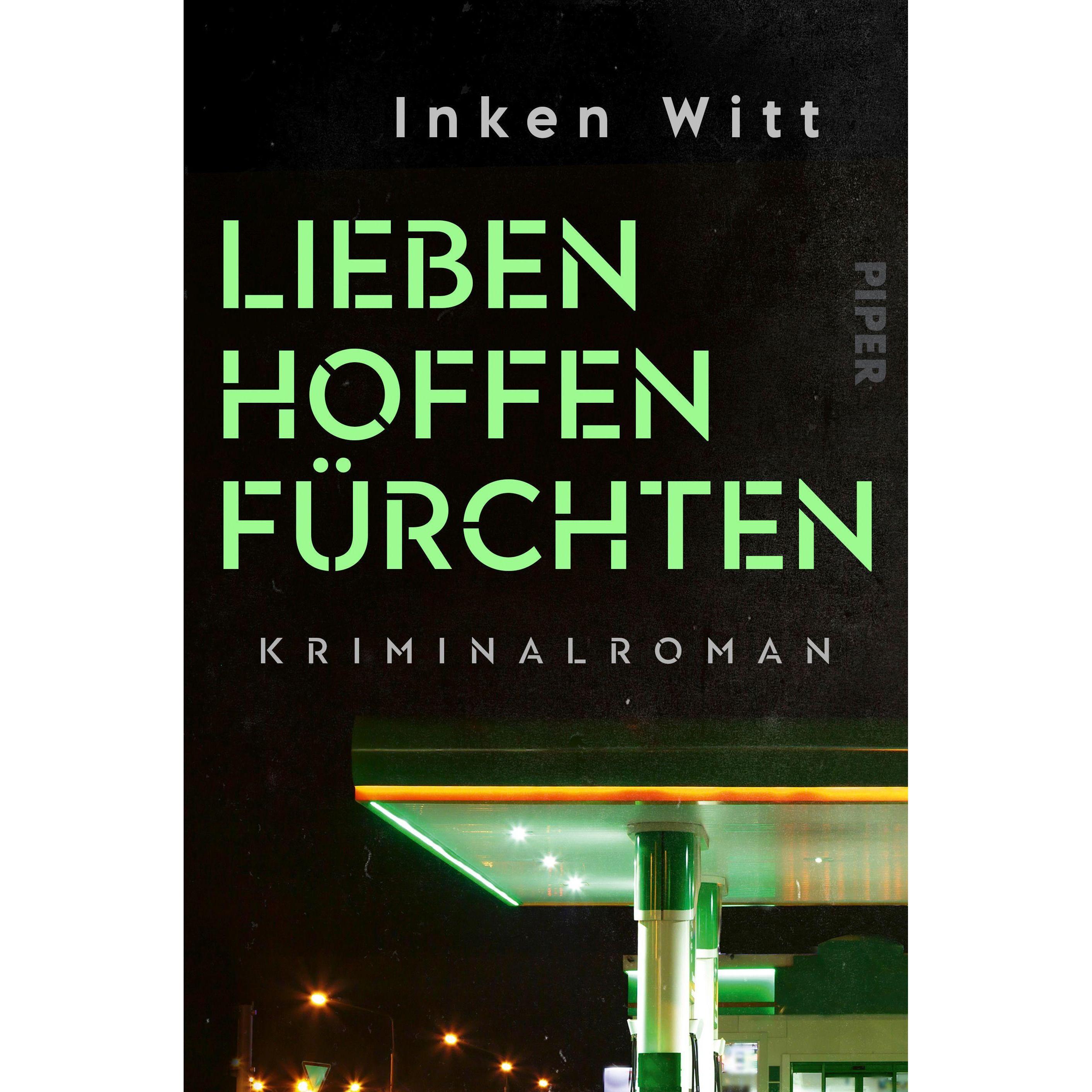 Lieben. Hoffen. Fürchten, Belletristik von Inken Witt