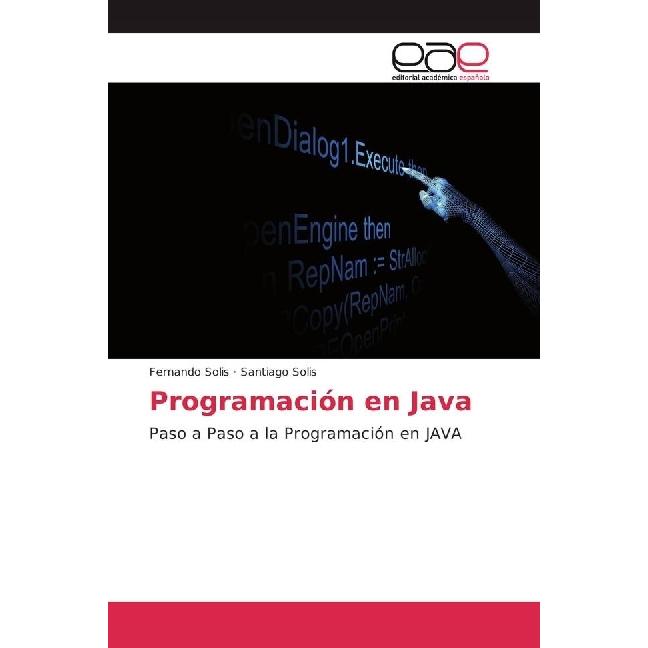 Programación en Java, Fachbücher von Santiago Solis, Fernando Solis