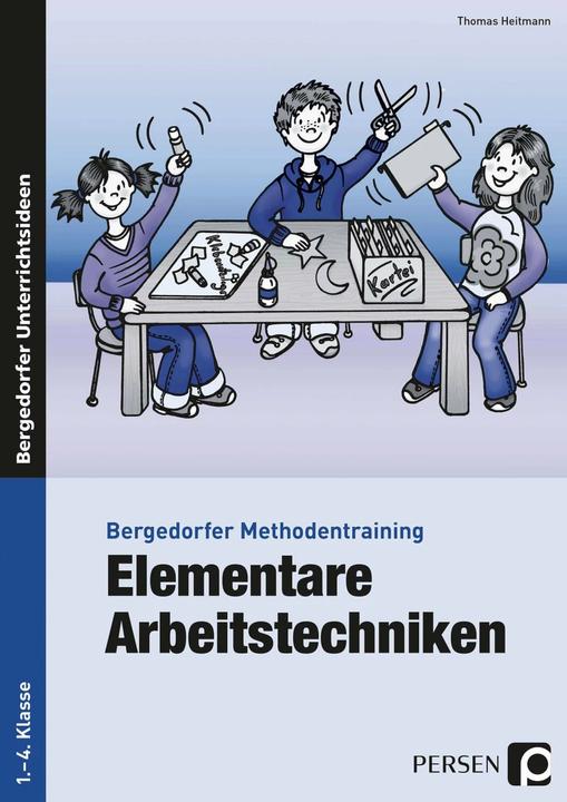 Produktbild Bergedorfer Methodentraining: Elementare Arbeitstechniken (Deutsch, Thomas Heitmann, 2021)
