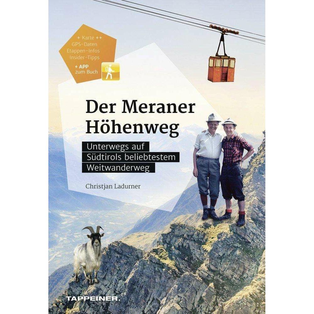 Der Meraner Höhenweg, Ratgeber von Christjan Ladurner