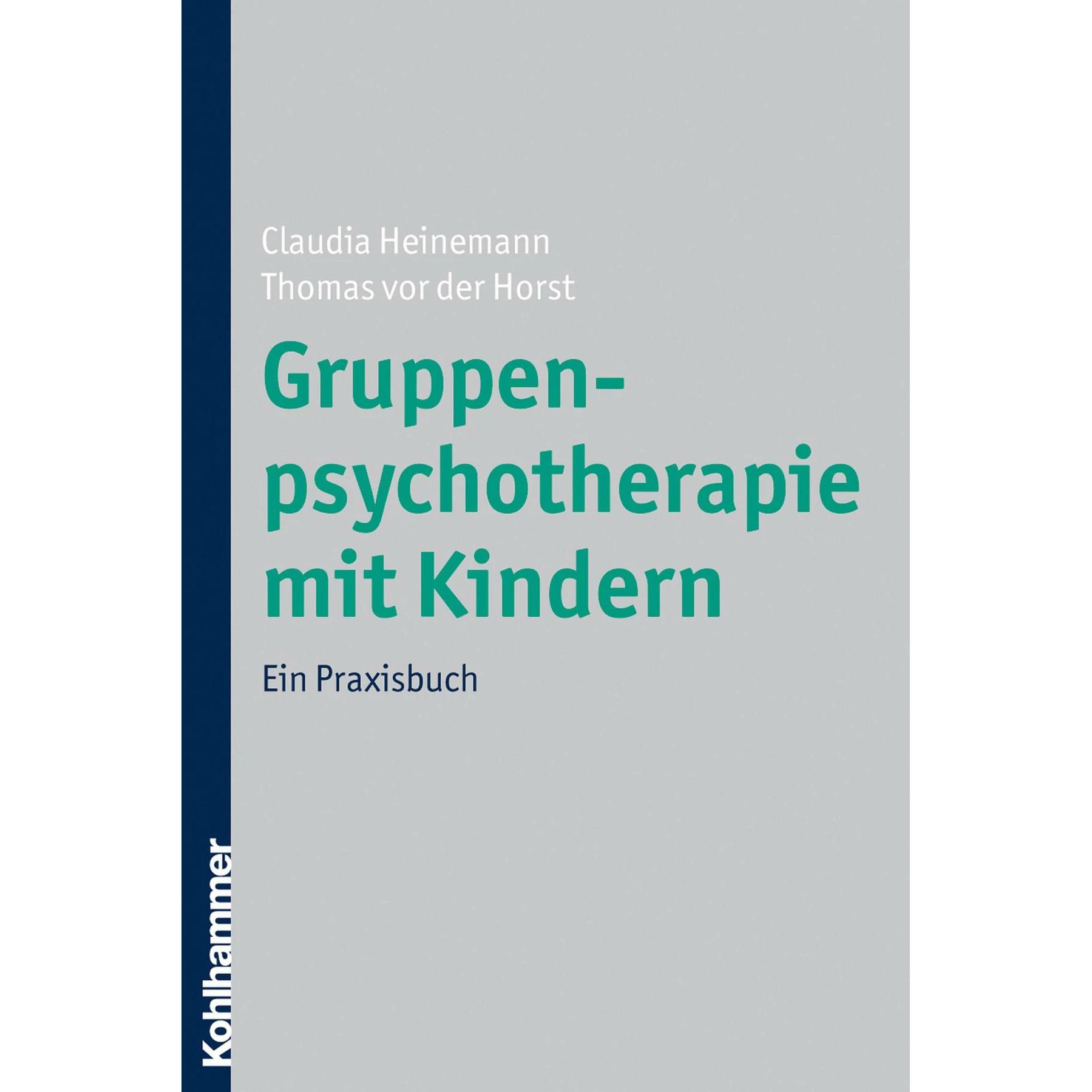 Gruppenpsychotherapie mit Kindern, Fachbücher von Claudia Heinemann, Thomas von der Horst