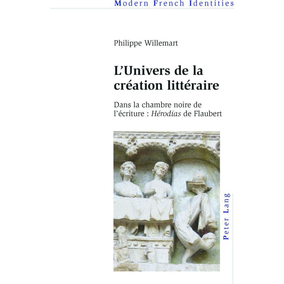 L'Univers de la création littéraire, Fachbücher von Philippe Willemart