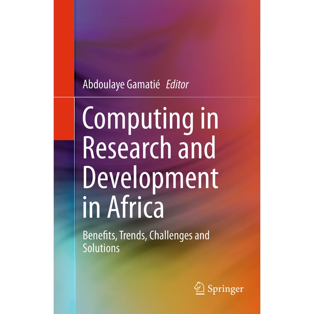 Computing in Research and Development in Africa, Fachbücher von Abdoulaye Gamatie