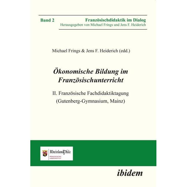 Ökonomische Bildung im Französischunterricht, Fachbücher von Jens F. Heiderich, Michael Frings