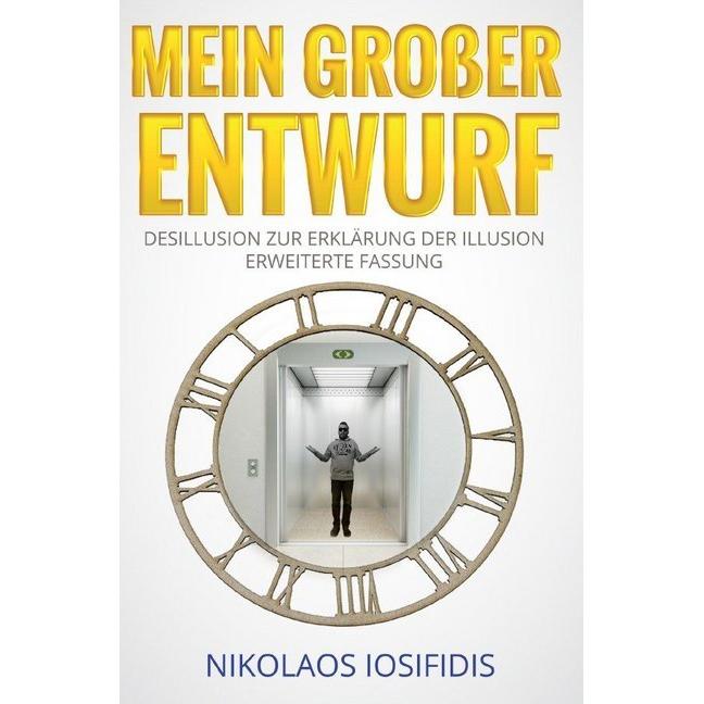 Mein Grosser Entwurf, Belletristik von Nikolaos Iosifidis