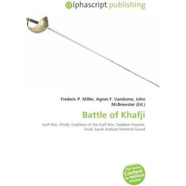 Battle of Khafji, Fachbücher von John McBrewster, Frederic P. Miller, Agnes F. Vandome