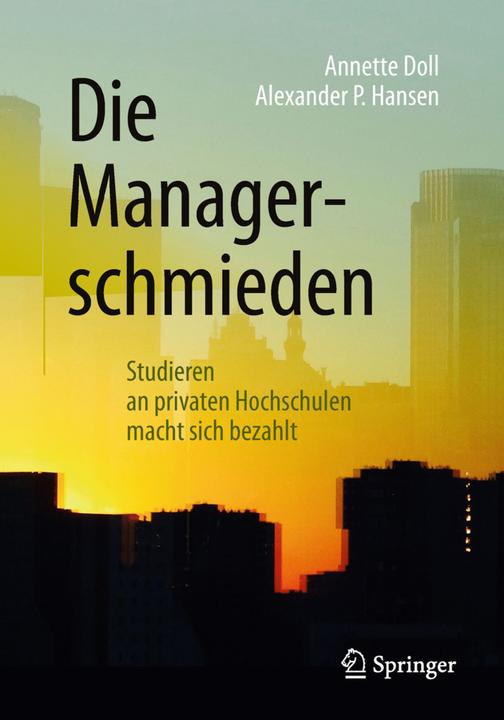 Produktbild Die Managerschmieden (Deutsch, Alexander P. Hansen, Annette Doll, 2018)
