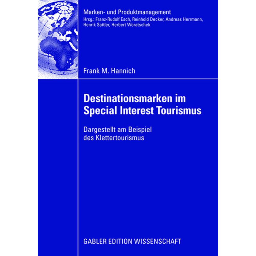Destinationsmarken im Special Interest Tourismus, Fachbücher von Frank M. Hannich