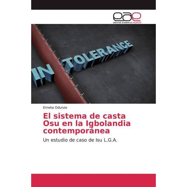 El sistema de casta Osu en la Igbolandia contemporánea, Fachbücher von Emeka Odunze