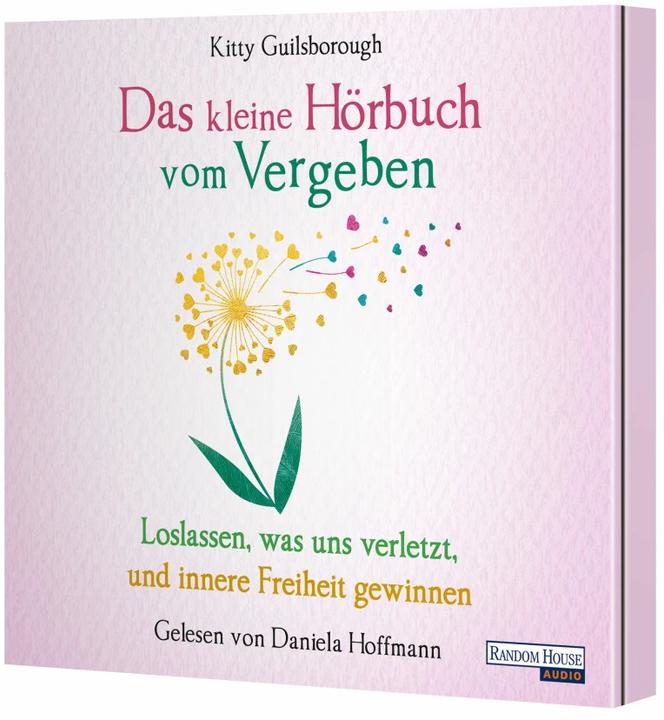 Produktbild Das kleine Hör-Buch vom Vergeben (Kitty Guilsborough, Karin Weingart, Daniela Hoffmann, Deutsch)
