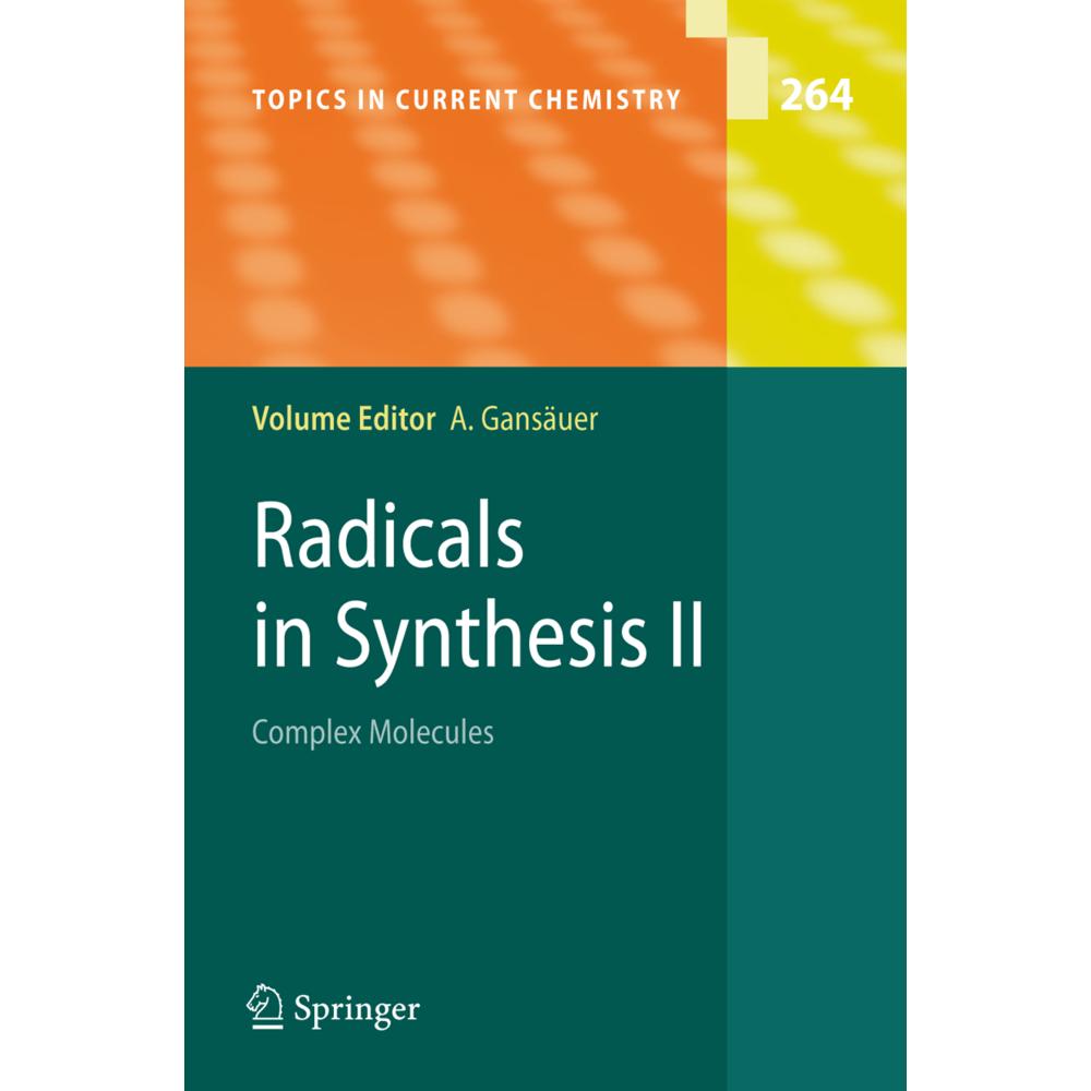 Thumbnail - Radicals in Synthesis II, Fachbücher von Andreas Gansäuer
