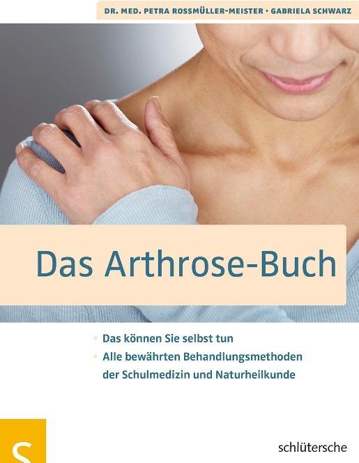 Produktbild Das Arthrose-Buch (Deutsch, Gabriela Schwarz, Petra N. Rossmüller-Meister, 2012)