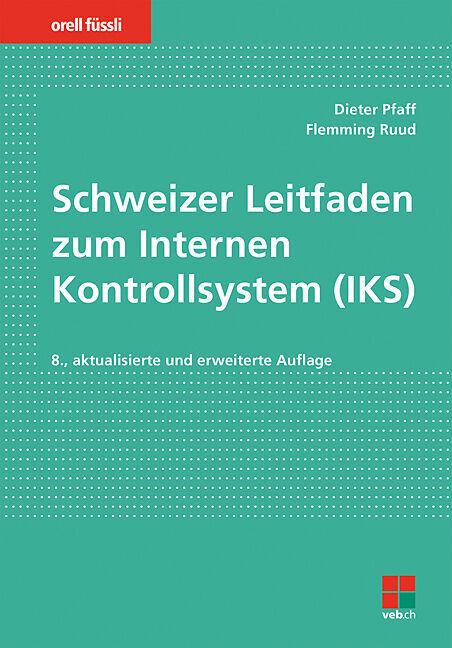 Image du produit Schweizer Leitfaden zum Internen Kontrollsystem (IKS) (Allemand, Dieter Pfaff, 2019)