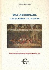 Produktbild Das Abendmahl Leonardo da Vincis (Deutsch, Georg Eichholz, 1998)