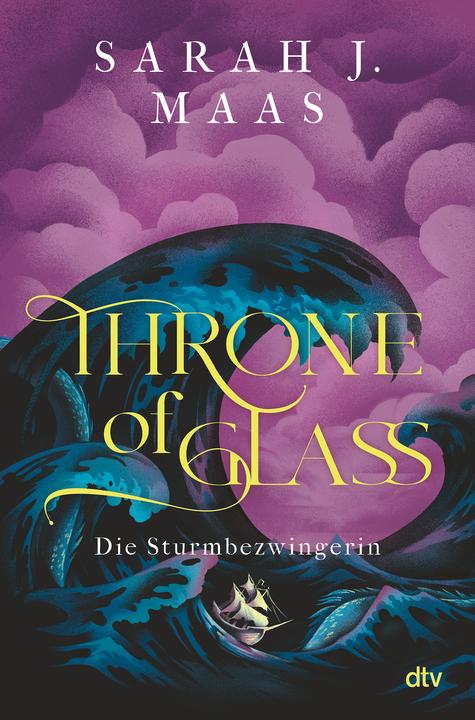 Productafbeelding Throne of Glass – Die Sturmbezwingerin (Duits, Sarah J. Maas, Michaela Link, 2025)