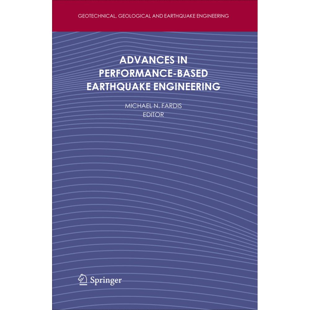 Advances in Performance-Based Earthquake Engineering, Fachbücher von Michael N Fardis