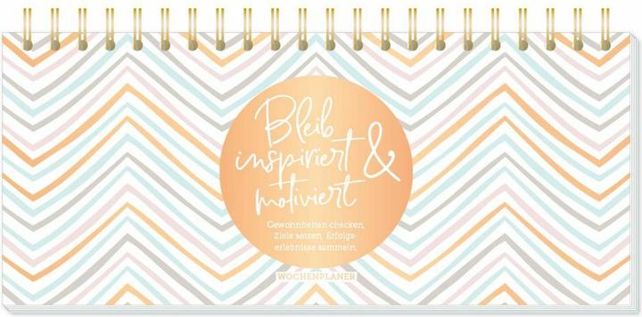 Premium-Wochenplaner /"Bleib inspiriert & motiviert/" (Deutsch)