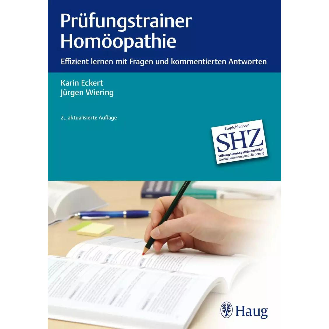 Prüfungstrainer Homöopathie, Fachbücher von Karin Eckert, Jürgen Wiering