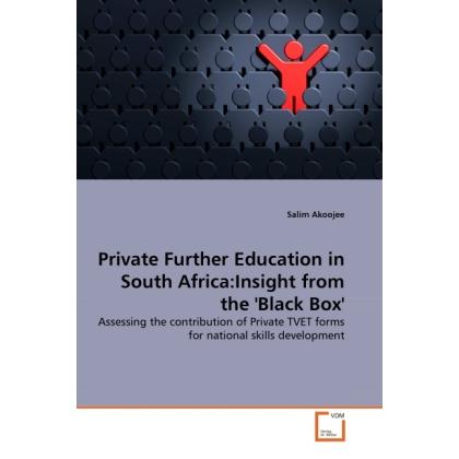 Private Further Education in South Africa:Insight from the 'Black Box', Fachbücher
