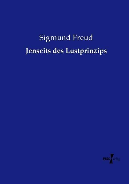 Produktbild Jenseits des Lustprinzips (Deutsch, Sigmund Freud, 2014)