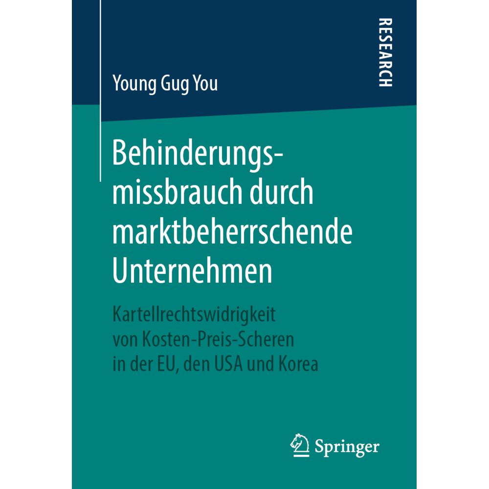 Behinderungsmissbrauch durch marktbeherrschende Unternehmen, Fachbücher von Young Gug You