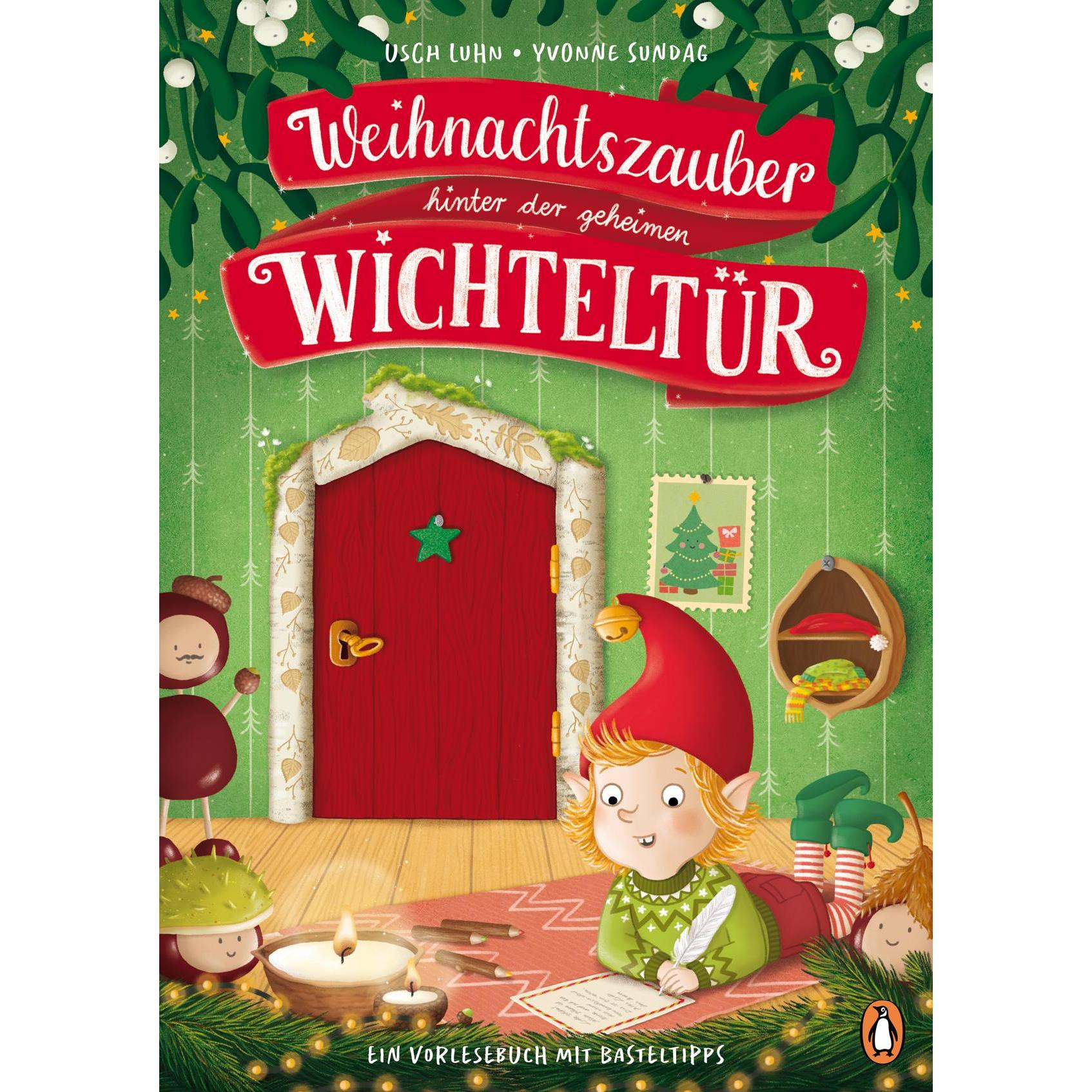 Weihnachtszauber hinter der geheimen Wichteltür, Kinderbücher von Usch Luhn
