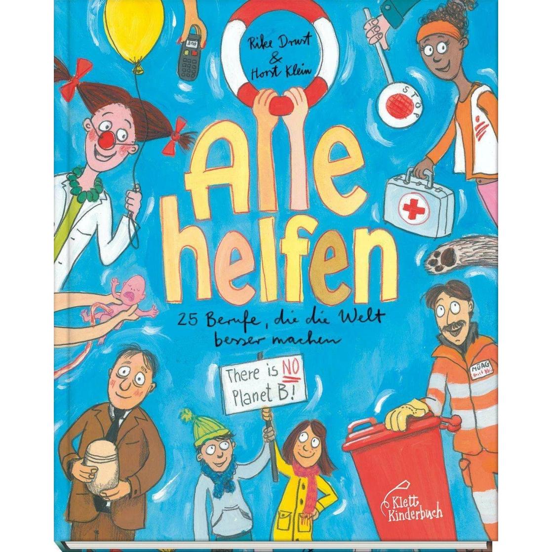 Alle helfen, Kinderbücher von Rike Drust, Horst Klein