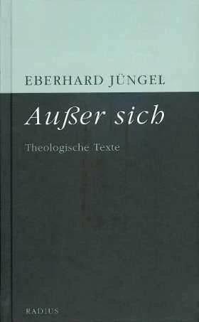 Produktbild Ausser sich (Deutsch, Eberhard Jüngel, 2011)