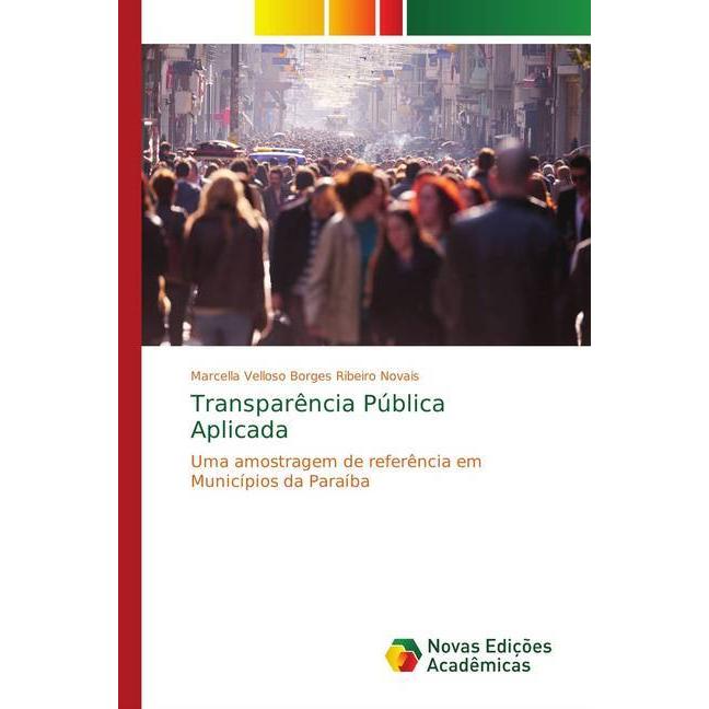 Transparência Pública Aplicada, Fachbücher von Marcella Velloso Borges Ribeiro Novais