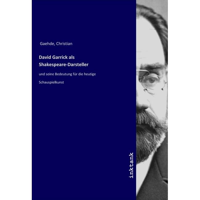David Garrick als Shakespeare-Darsteller, Fachbücher von Christian Gaehde
