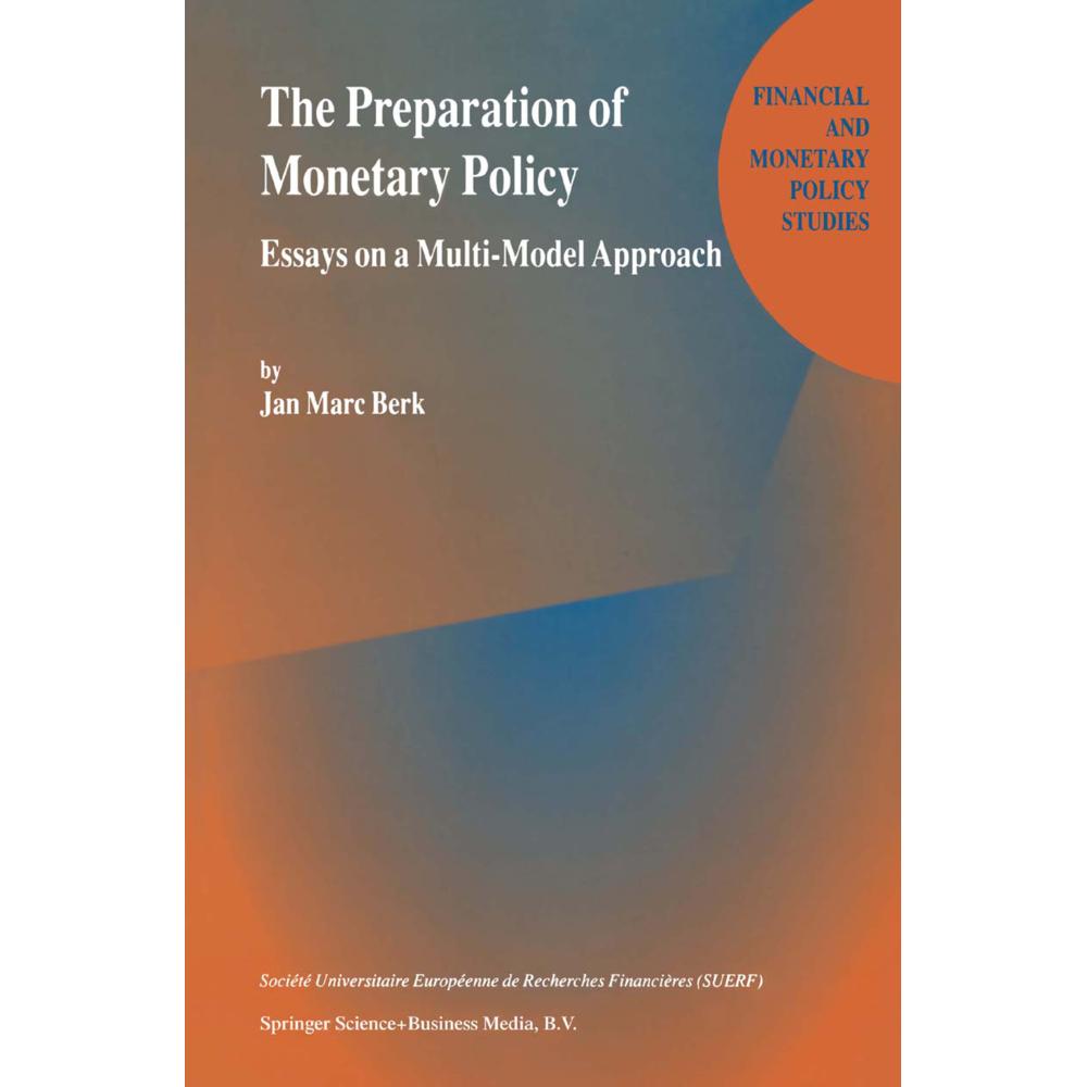 The Preparation of Monetary Policy, Fachbücher von J. M. Berk